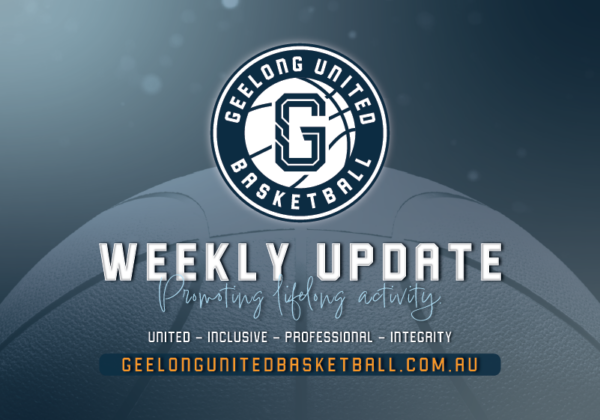 Weekly Update Thumbnail Geelong United Basketball